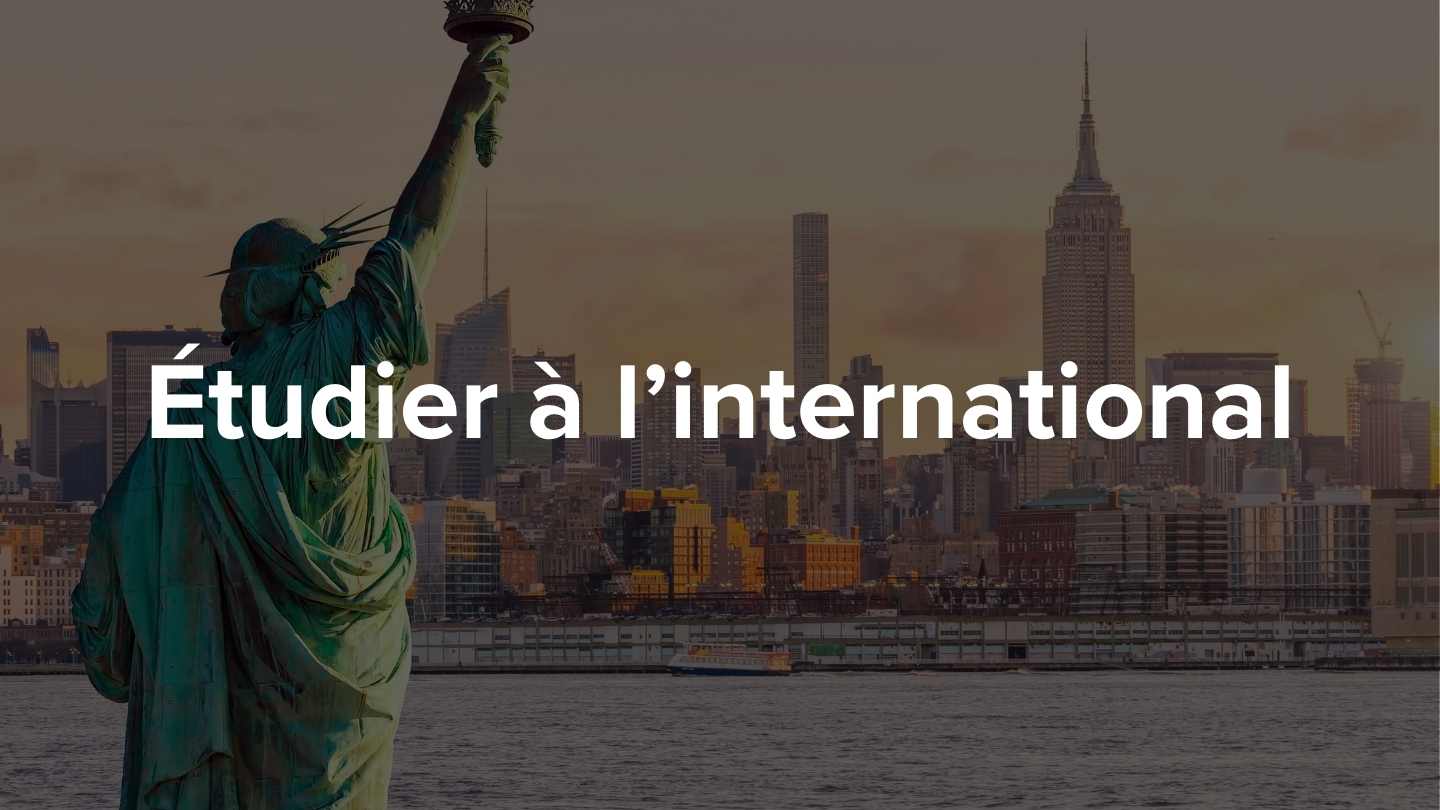 Etudier à l'international Etudier à l'international